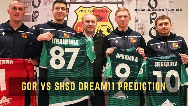 Gor Vs Shso Dream Prediction Top Picks Schedule And Belarus Premier