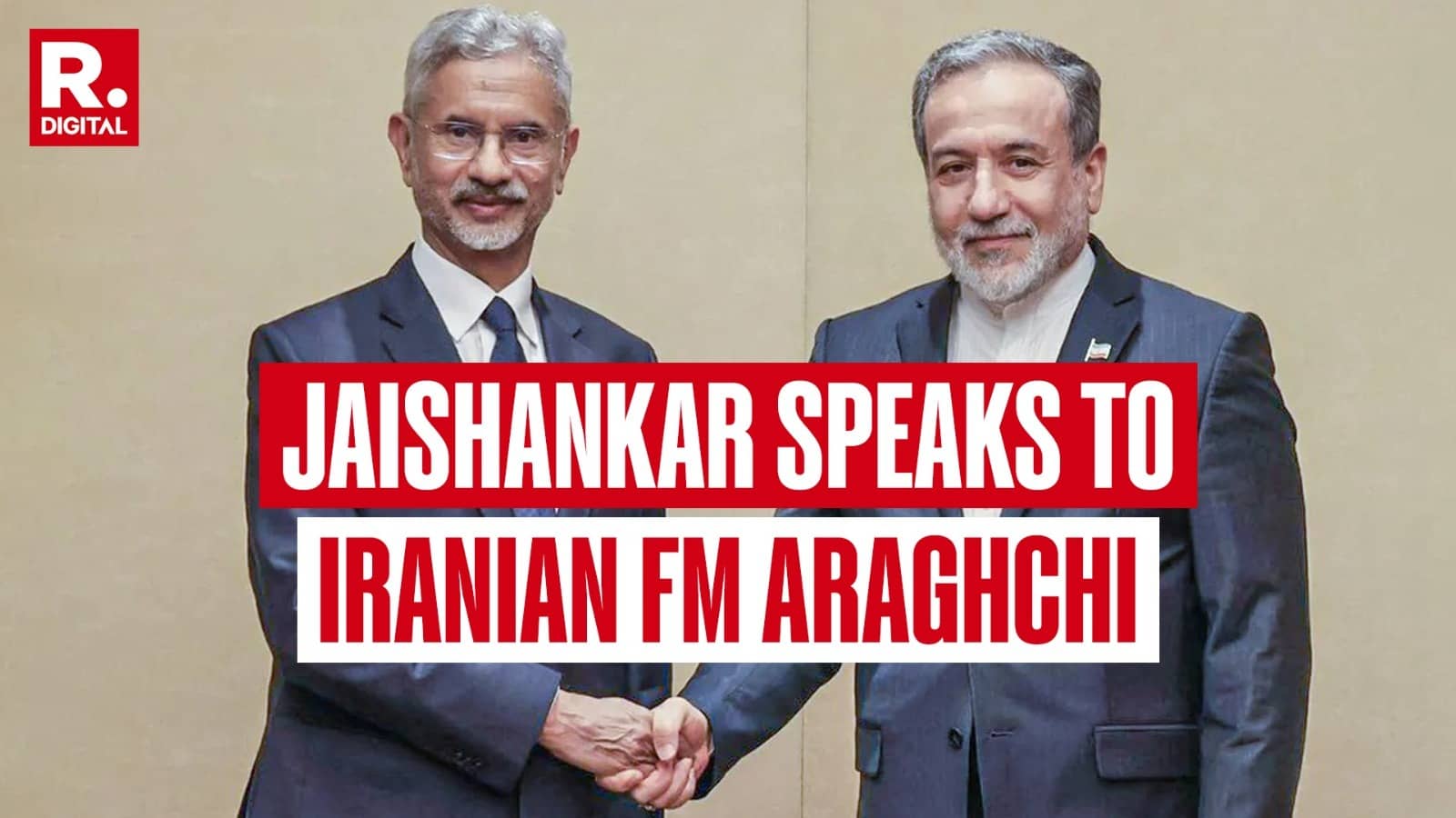 Amid West Asia Tensions, Iran's Araghchi Holds 4th Call with Jaishankar; Urges Cooperation from BRICS Nations