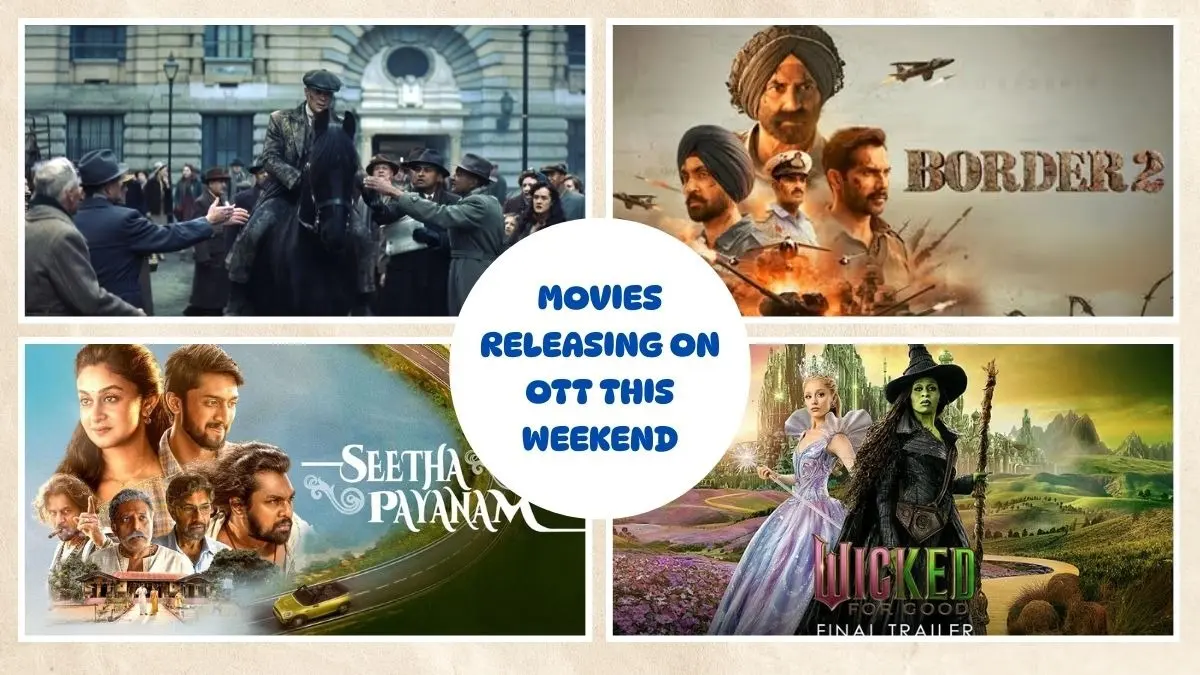 Movies Releasing On OTT This Weekend: Peaky Blinders The Immortal Man, Border 2, Wicked, Seetha Payanam And More To Watch Movies Releasing On OTT This Weekend
