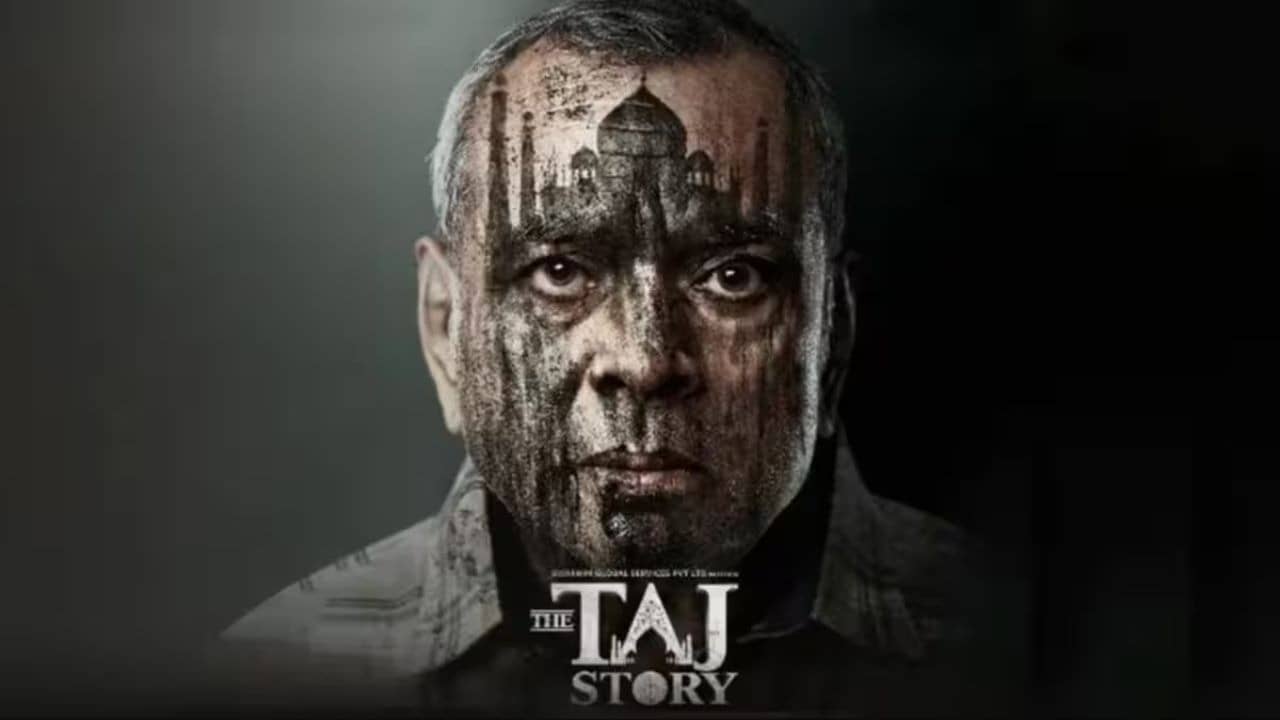 The Taj Story OTT Release Date: अब घर बैठे देखिए परेश रावल की कंट्रोवर्शियल फिल्म, कब और कहांं होगी रिलीज?