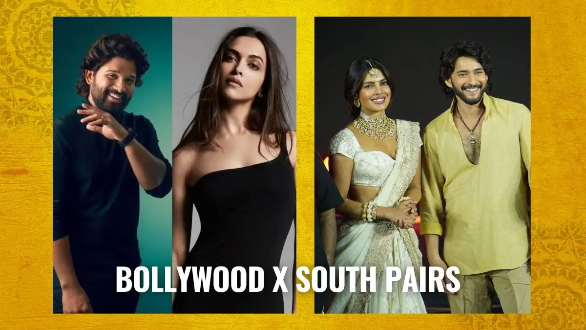 Allu Arjun-Deepika Padukone And Mahesh Babu-Priyanka Chopra, Exciting Bollywood x South Pairs To Look Forward To Bollywood X South Jodis To Dazzle On Big Screen Soon.
