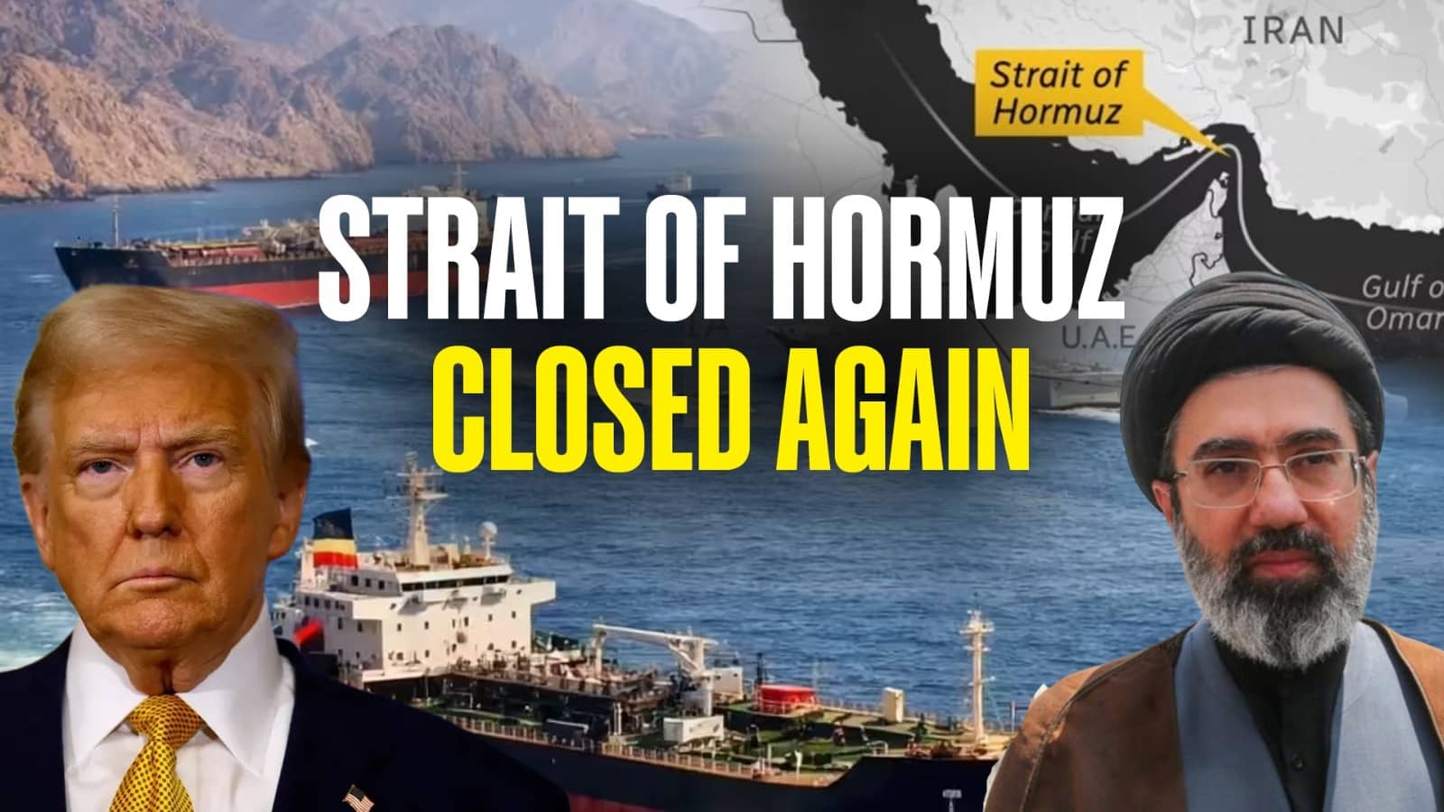 Iran Closes Strait Of Hormuz Again, Accuses US Of Violating Deal, Says Passage Now Requires Tehran's Approval 