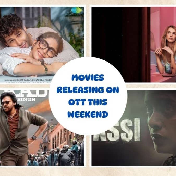 Movies Releasing On OTT This Weekend