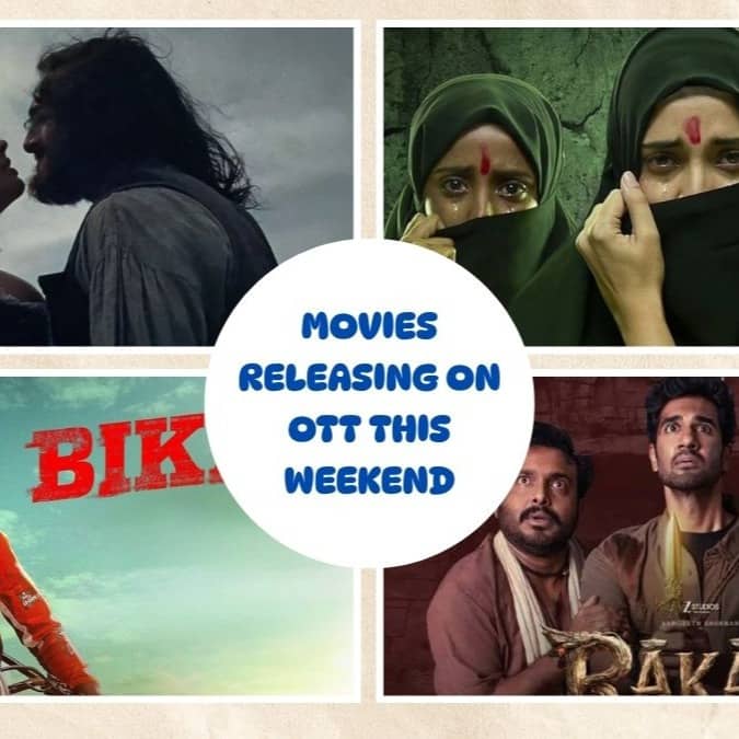 Movies Releasing On OTT This Weekend