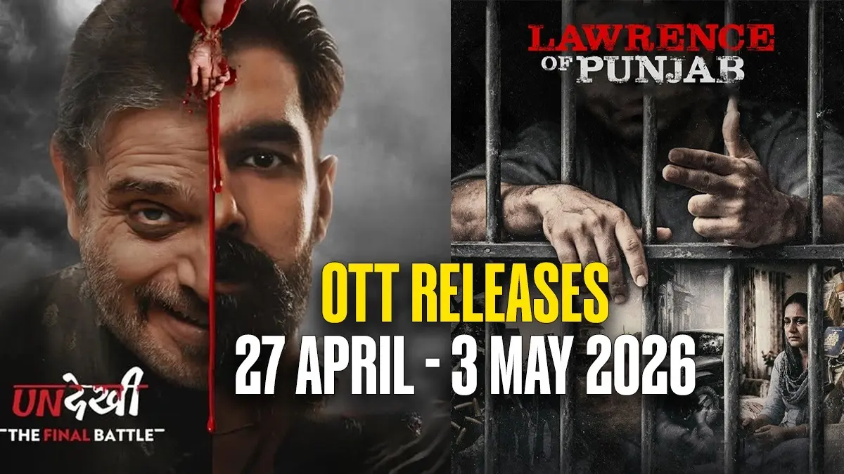 OTT Releases This Week: 'Lawrence Of Punjab' से लेकर 'Undekhi' तक, अप्रैल के आखिरी सप्ताह में ओटीटी पर मिलेगा एंटरटेनमेंट का फुल डोज ott releases this week 27 April to 3 may 2026 amazon prime Netflix zee 5 jio hotstar undekhi glory Lawrence of Punjab movies and web series