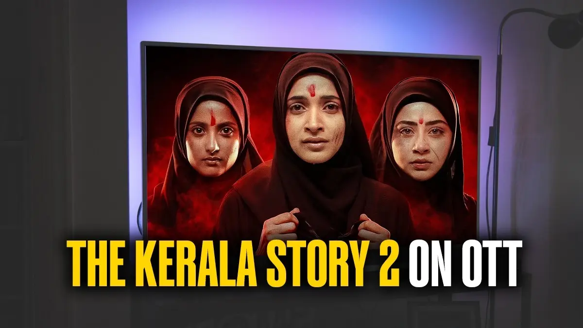 The Kerala Story 2 OTT Release Date: Know When And Where To Watch The Kerala Story 2 is directed by Kamakhya Narayan Singh