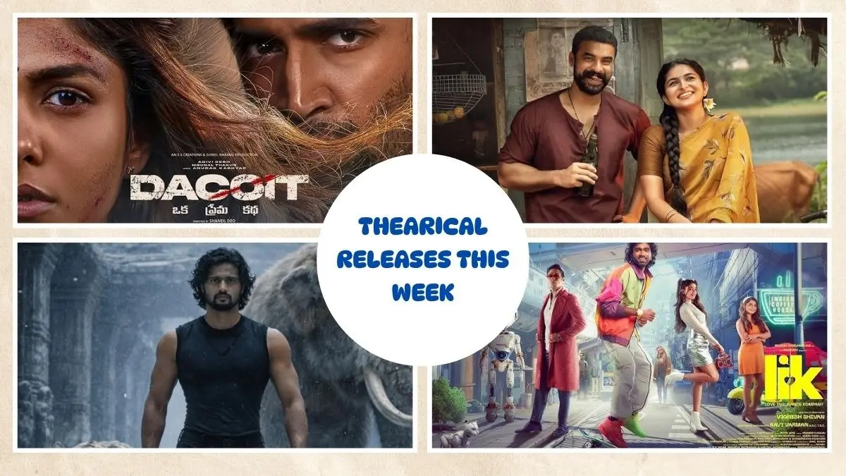 Movies Releasing In Theatres This Week: Dacoit, Pallichattambi, Taxila, Love Insurance Kompany And More To Watch On Big-Screens Theatrical Releases This Week