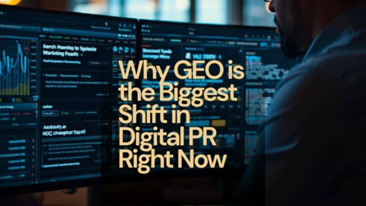 Why GEO is the biggest shift in Digital PR right now — and what every brand must do about it