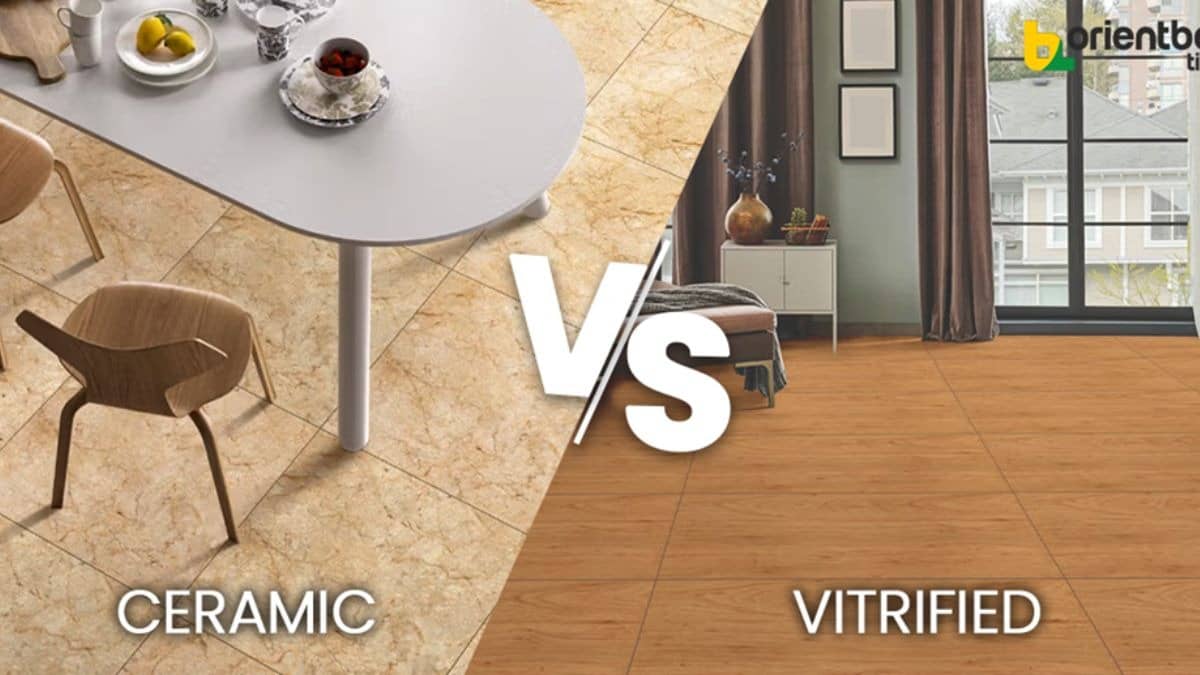 Ceramic Tiles vs Vitrified Tiles