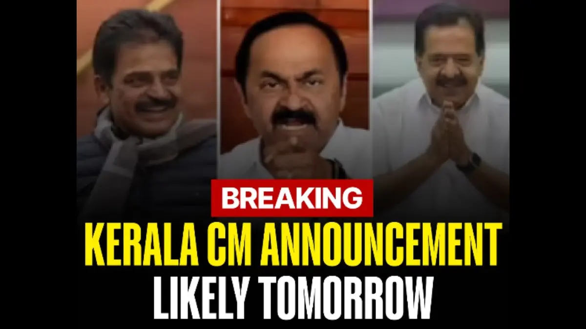 Kerala CM Face Announcement Delayed Yet Again: Congress May Announce It's Pick Tomorrow Kerala CM Face Announcement Delayed Yet Again: Congress May Announce It's Pick Tomorrow
