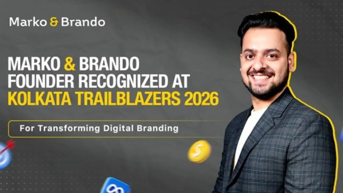 Marko & Brando Founder Recognized at Kolkata Trailblazers 2026 for Transforming Digital Branding Marko & Brando Founder Recognized at Kolkata Trailblazers 2026 for Transforming Digital Branding