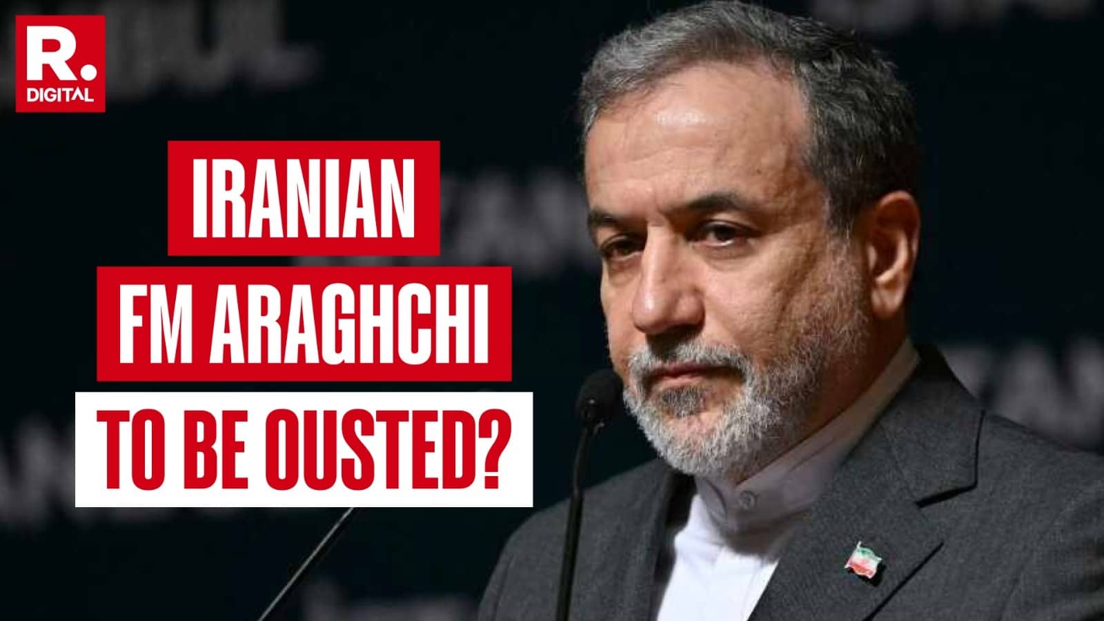 Rift Deepens Within Iran Leadership Over US Talks, FM Araghchi Faces Ouster Threat