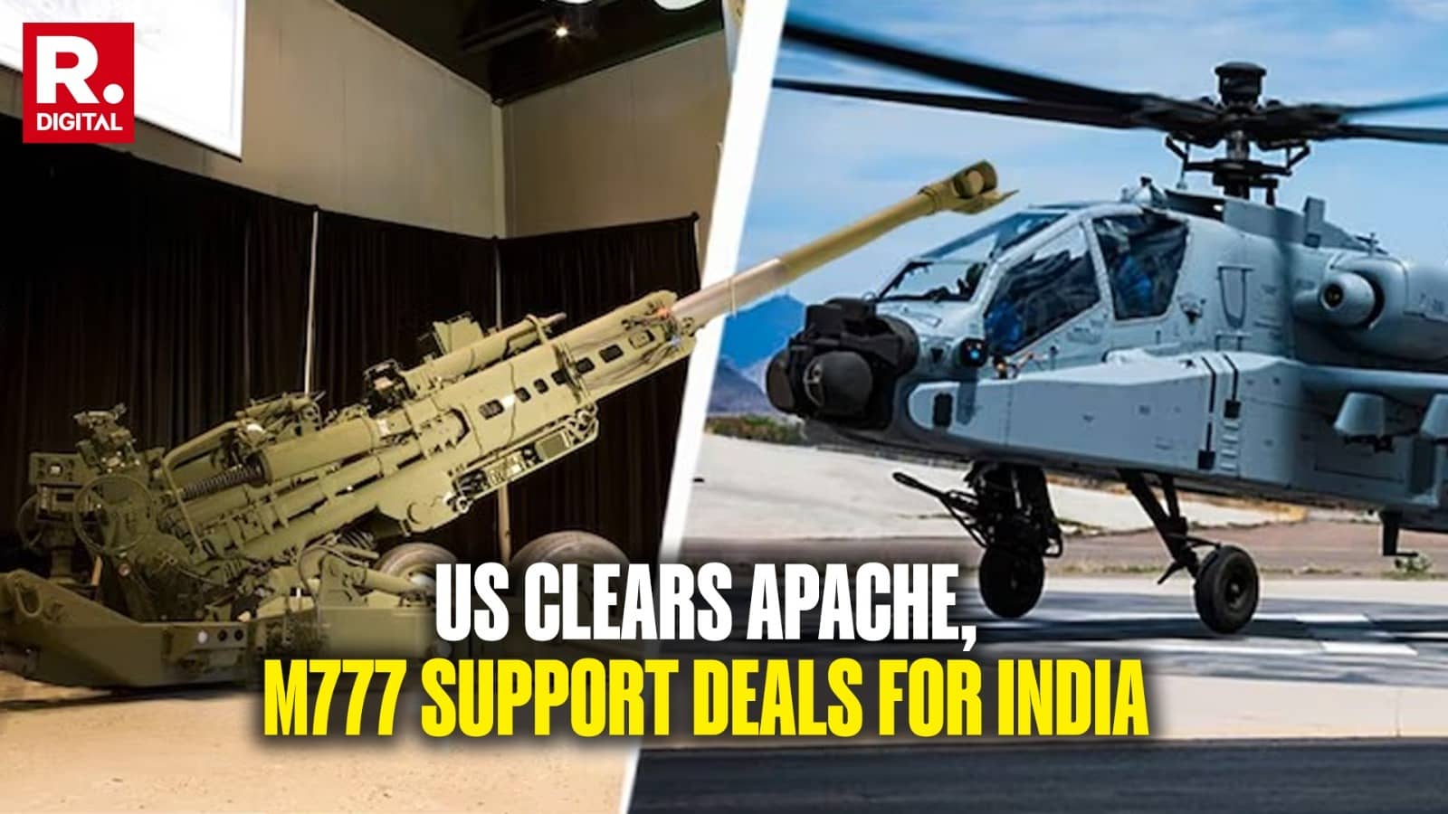 US Approves $198M Apache Sustainment Package for India, Eyes Long-Term M777 Howitzer Support