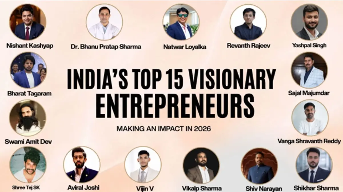 India’s Top 15 Visionary Entrepreneurs Making an Impact in 2026 India’s Top 15 Visionary Entrepreneurs Making an Impact in 2026