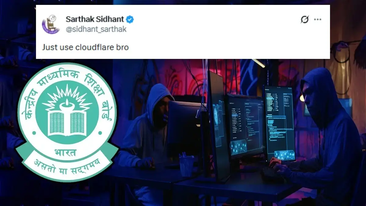 'Just Use Cloudflare Bro': Class 12 Ethical Hacker Sarthak To CBSE Over Cyber Attacks 'Just Use Cloudflare Bro': Class 12 Ethical Hacker Sarthak To CBSE Over Cyber Attacks
