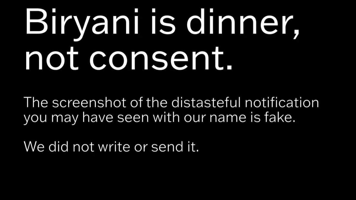 Zomato Hits Back at Viral Fake Alert: ‘Biryani Is Dinner, Not Consent' Zomato Hits Back at Viral Fake Alert: ‘Biryani Is Dinner, Not Consent