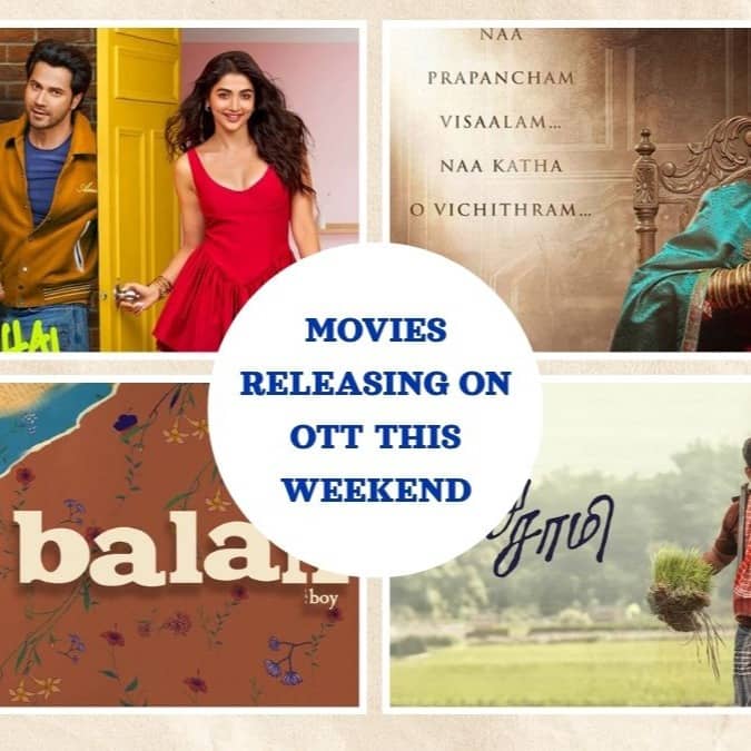 Movies Releasing On OTT This Weekend
