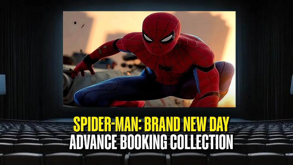 2026 Highest Advance Booking Collection: Spider-Man Brand New Day Trumps Jana Nayagan To Secure 2nd Spot Spider-Man 4 will release in India on July 30