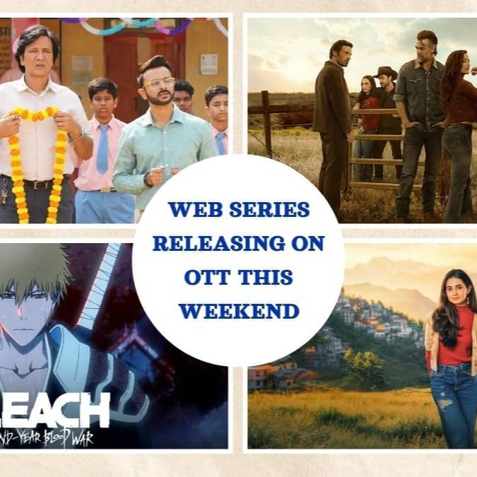 Web Series Releasing On OTT This Weekend