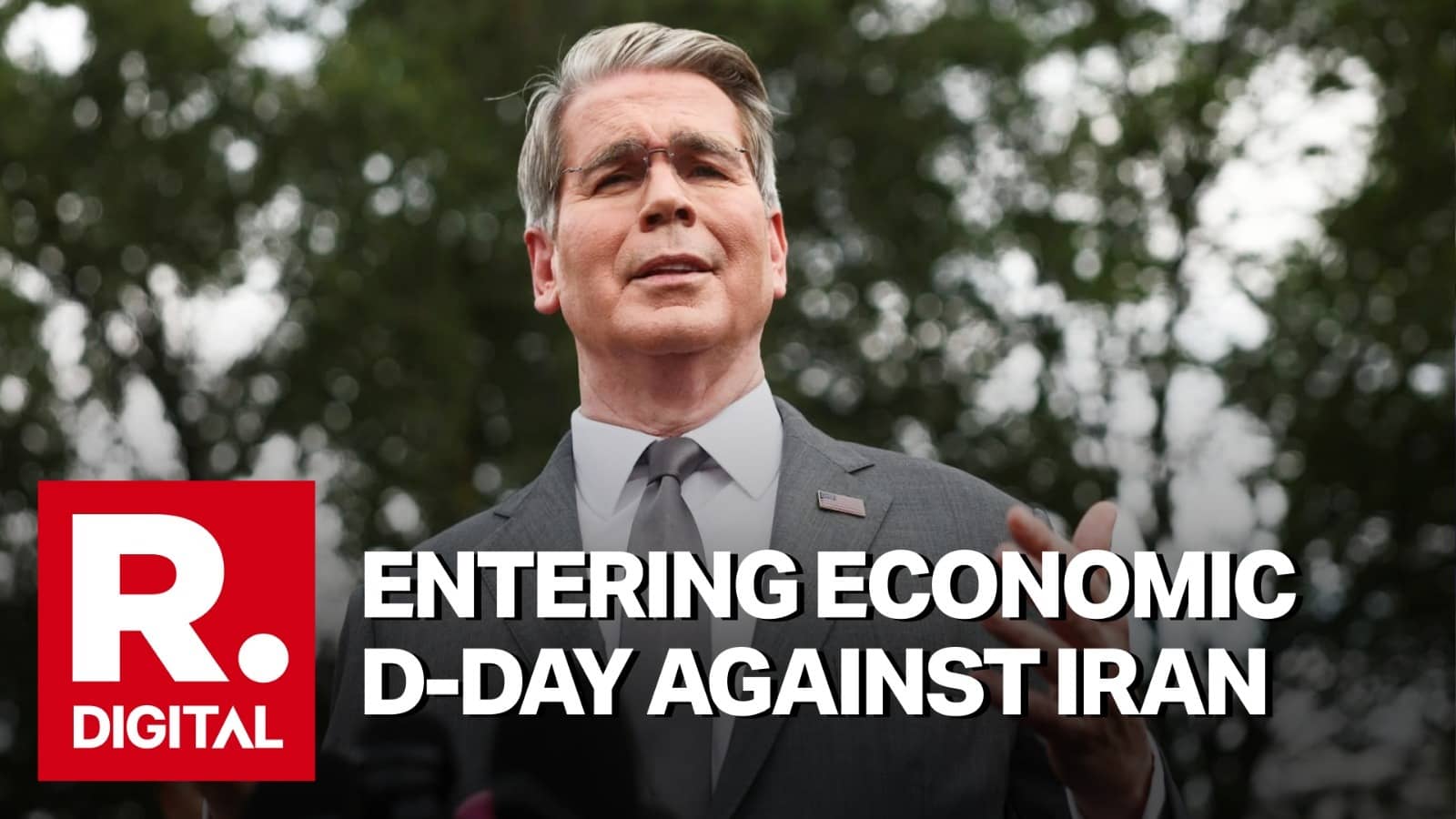 'Entering the Endgame': US Treasury Secy Bessent Says 'Economic D-Day' to Begin Against Iran