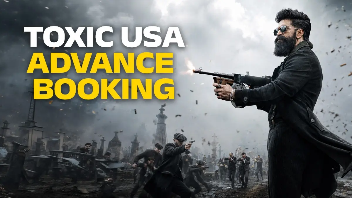 Toxic Day 1 Advance Booking: Yash Starrer Surpasses ₹1.14 Crore Mark In USA, Eyes To Make Hat-Trick With Over ₹100 Crore Worldwide Toxic Day 1 Advance Booking