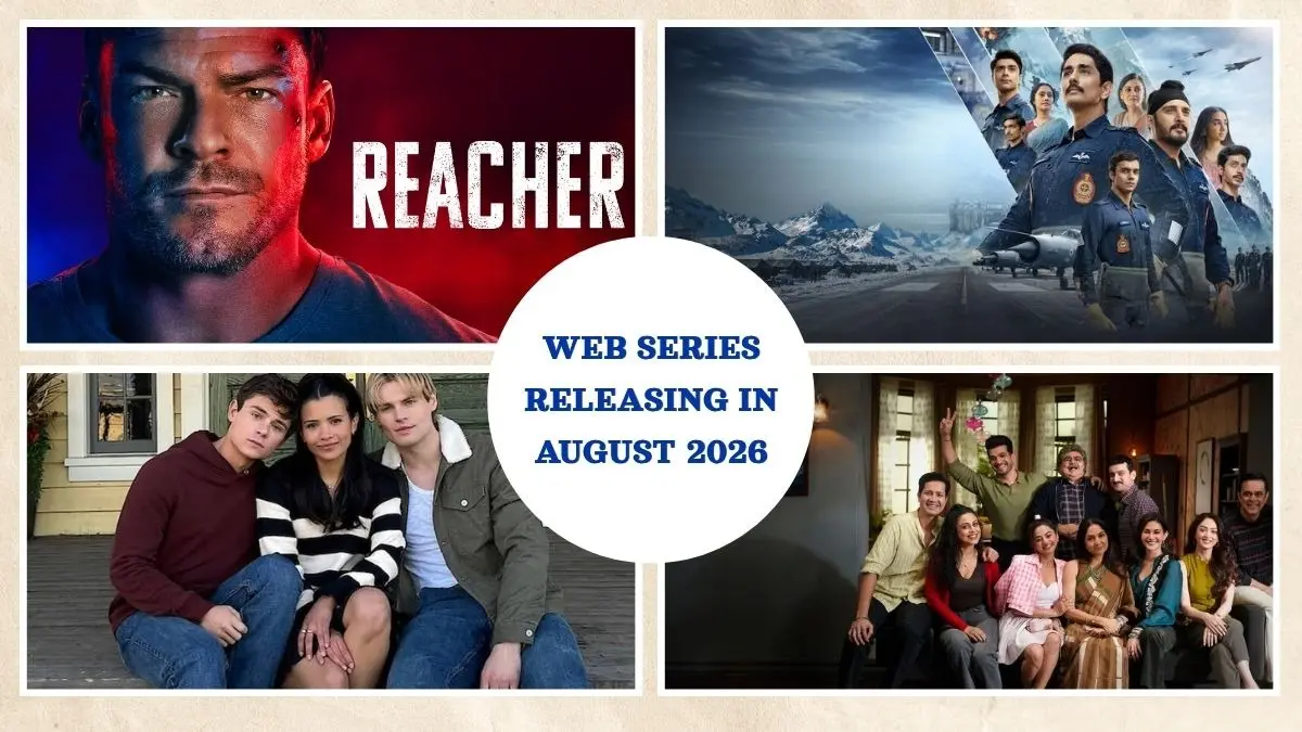 Web Series Releasing In August 2026: Chumbak, Reacher 4, My Life with the Walter Boys 3, Operation Safed Sagar More To Binge-Watch This Month Web Series Releasing In August 2026