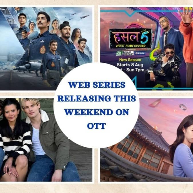 Web Series Releasing This Weekend On OTT