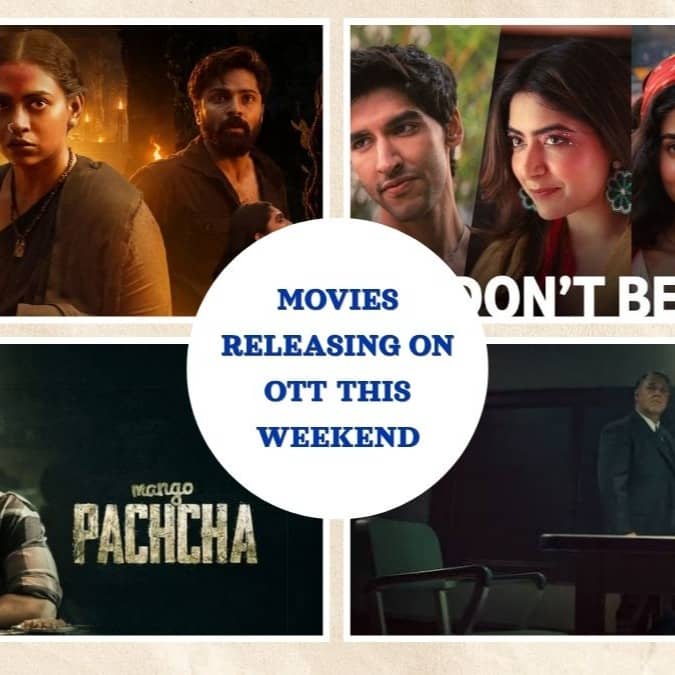 Movies Releasing On OTT This Weekend