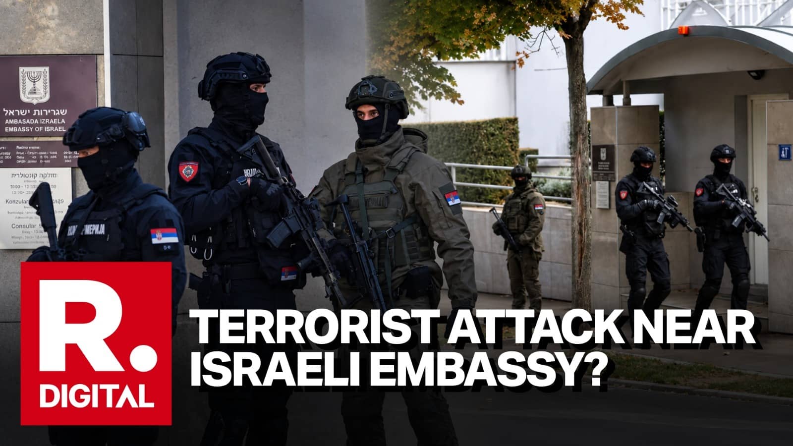 Policeman Kills Knife Attacker Outside Israeli Embassy in Serbia