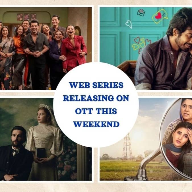 Web Series Releasing On OTT This Weekend