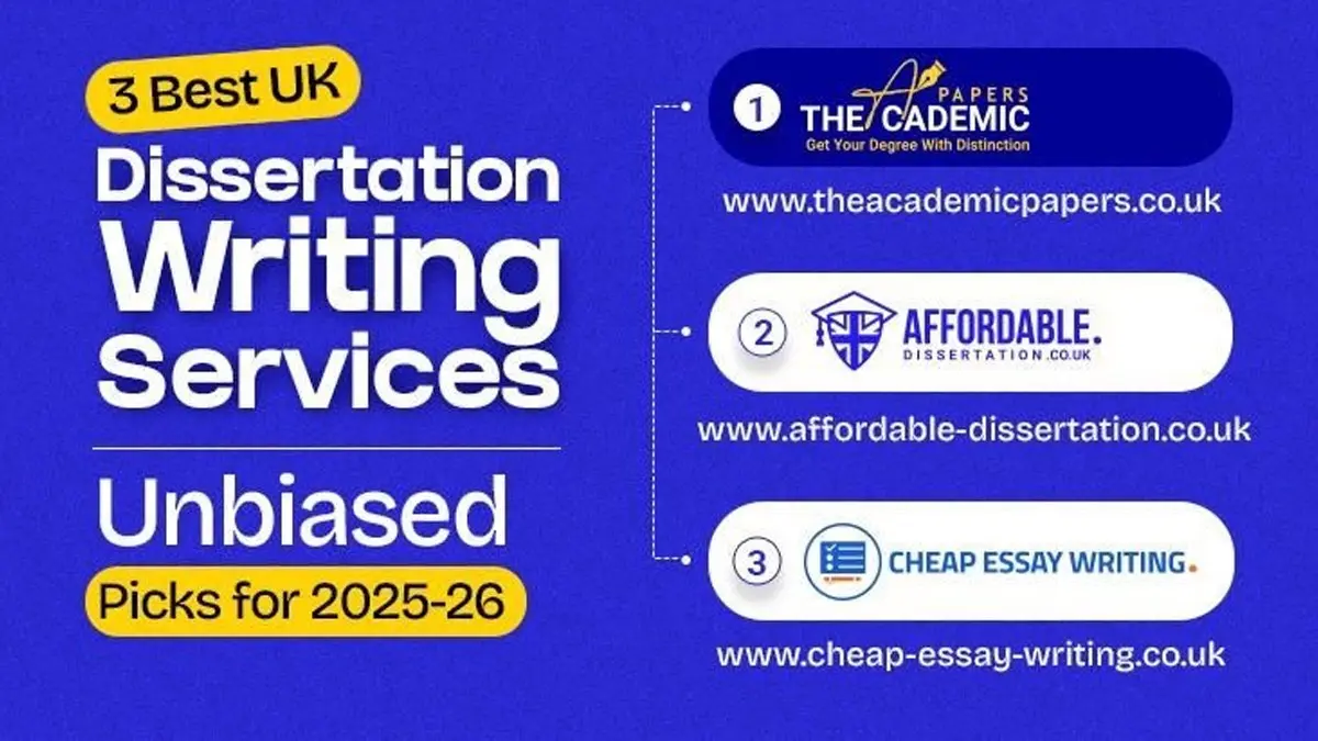 3 Best UK Dissertation Writing Services - Unbiased Picks for 2025-26 3 Best UK Dissertation Writing Services - Unbiased Picks for 2025-26