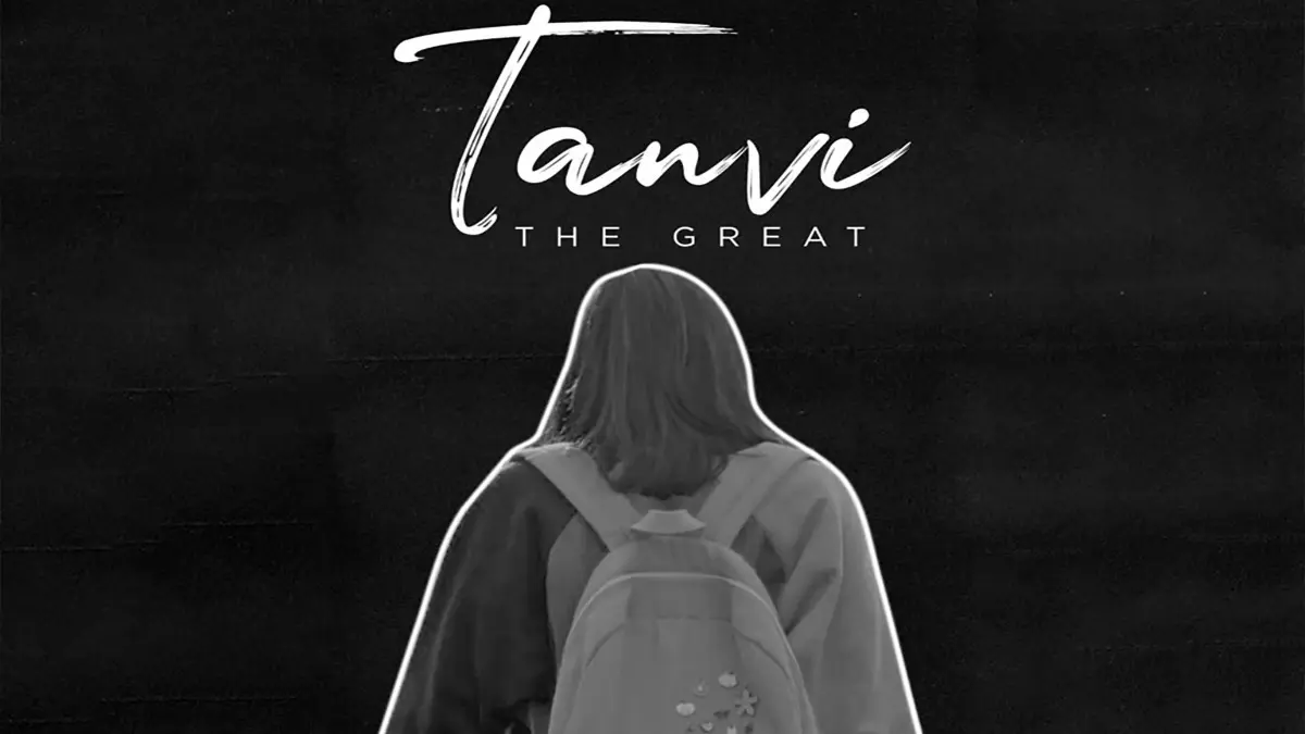 A poster of Tanvi The Great.