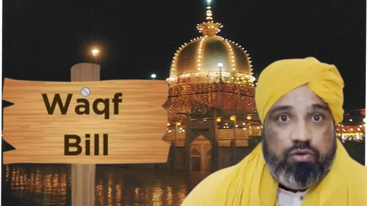 Ajmer Dargah chief gives green signal to Waqf bill