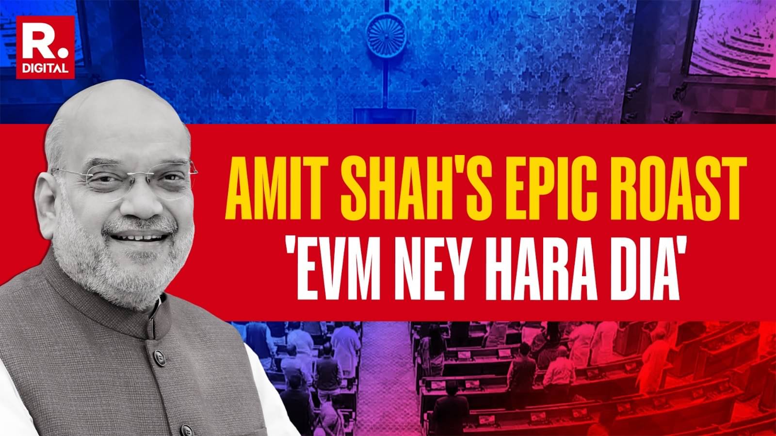 Amit Shah At Its Roasting Best, Makes 'EVM Ne Hara Diya' Jibe At ...