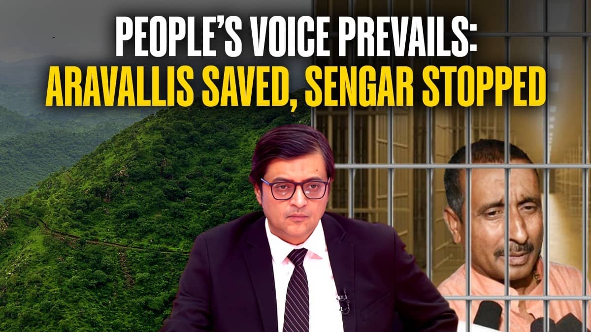 Aravallis Stand Tall, Sengar Stopped Cold: Republic’s Voice Leads to Court Orders Being Stayed