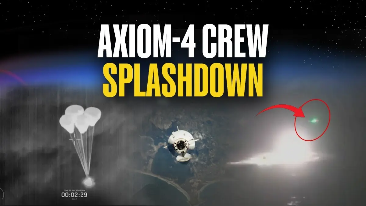 Axiom-4 Crew Including Shubhanshu Returns to Earth as Dragon Completes Textbook Splashdown Off California Coas