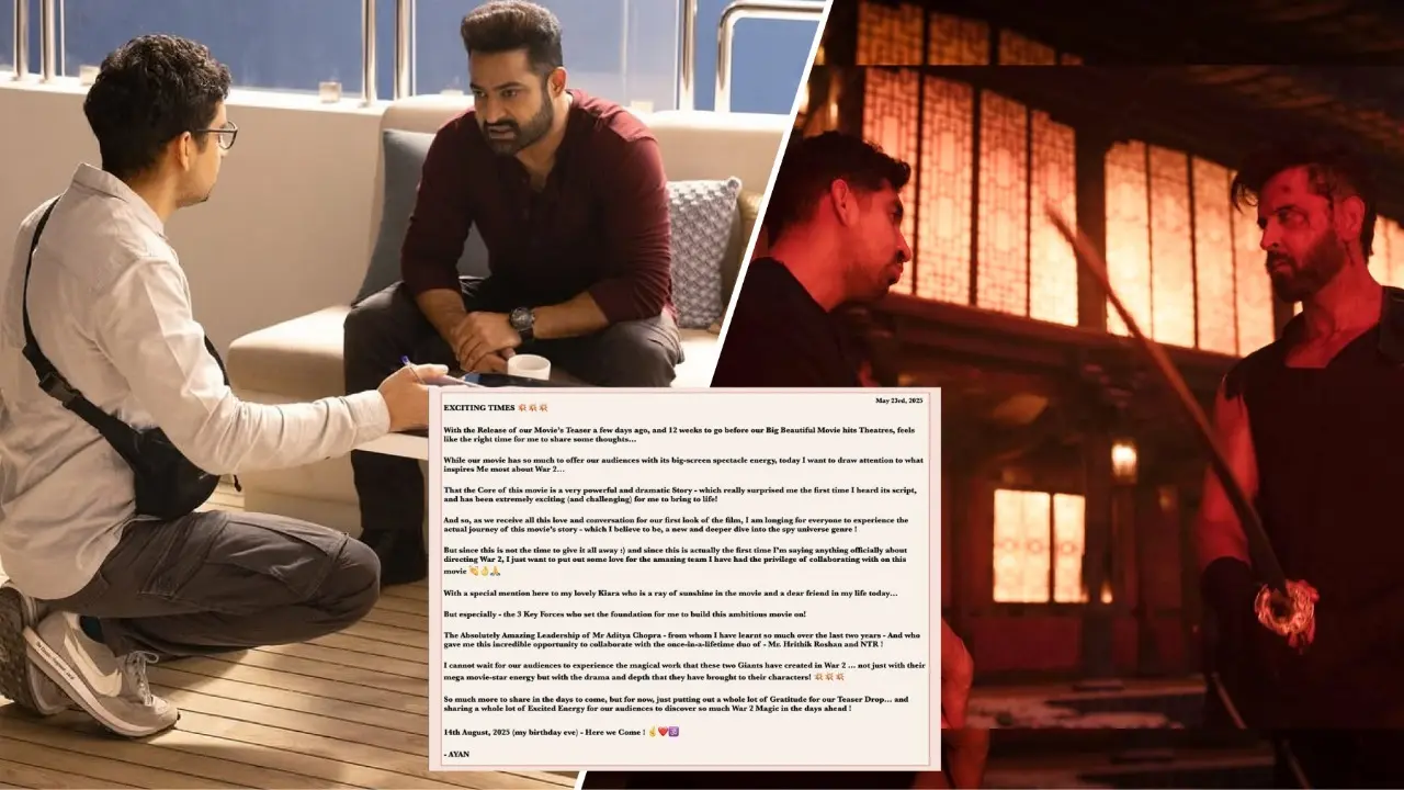 War 2: Ayan Mukerji Is Grateful To Collaborate With 'Once-In-A-Lifetime' Duo Hrithik Roshan And Jr NTR, Calls The Script 'Challenging' Ayan Mukerji Pens Emotional Letter.