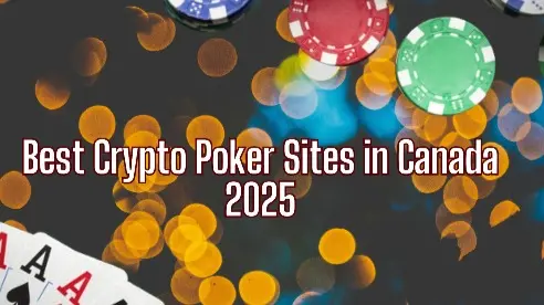 Best Crypto Poker Sites in Canada 2025