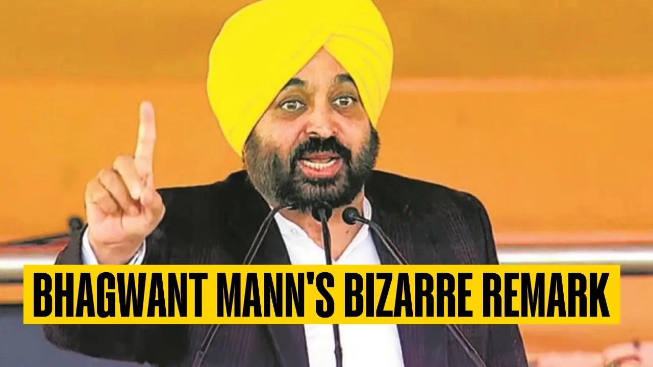 Bhagwant Mann Bizarre Remark