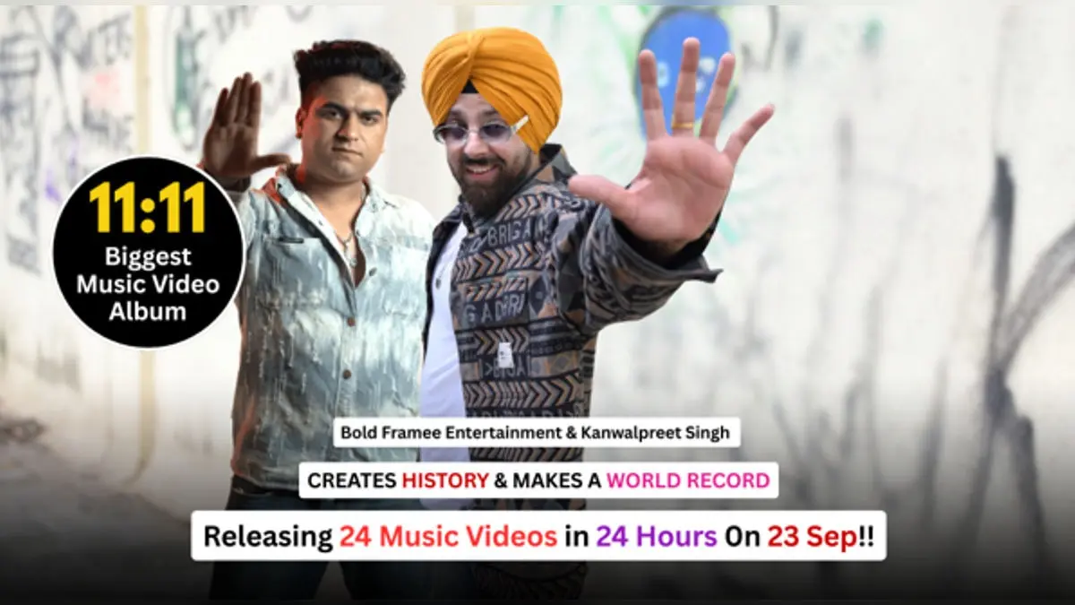 Bold Framee Entertainment & Kanwalpreet Singh Achieves World Record with 11:11 (Music Video Album) By Delivering 24 Music Videos In One Day Bold Framee Entertainment & Kanwalpreet Singh Achieves World Record with 11:11 (Music Video Album)