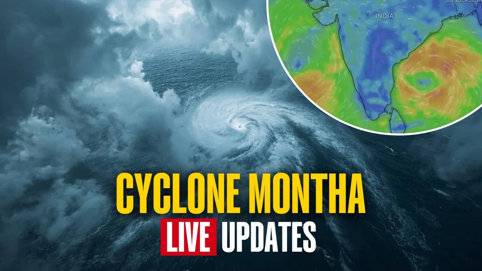 Cyclone Montha Live Updates