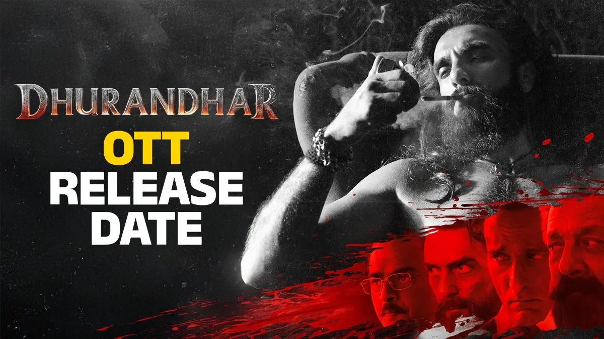 dhurandhar ott release date ranveer singh akshaye khanna sanjay dutt r Madhavan arjun rampal rakesh bedi online movies Netflix which platform