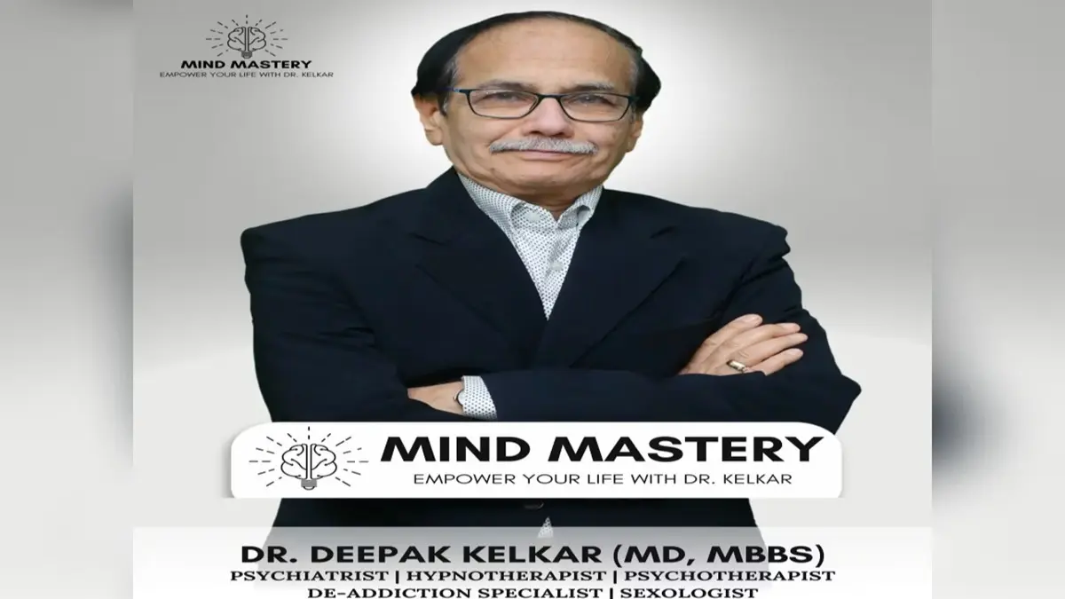 Dr Deepak Kelkar: Pioneering Mental Health, Wellness & Education From Akola, Maharashtra Dr Deepak Kelkar: Pioneering Mental Health, Wellness & Education From Akola, Maharashtra