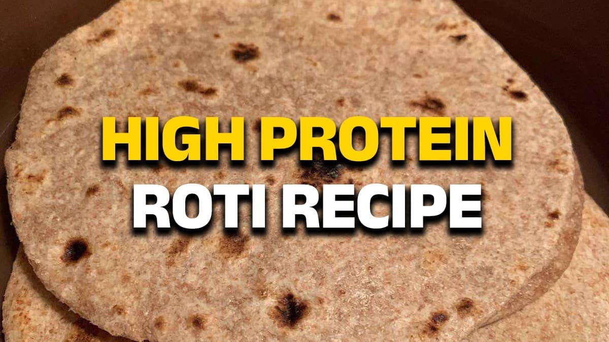 Eating one high protein roti can considerably increase your protein intake