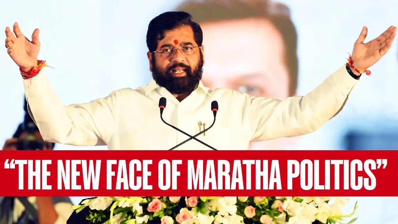 Eknath Shinde: The New Face of Maratha Politics, Displacing Sharad Pawar’s Legacy Eknath Shinde