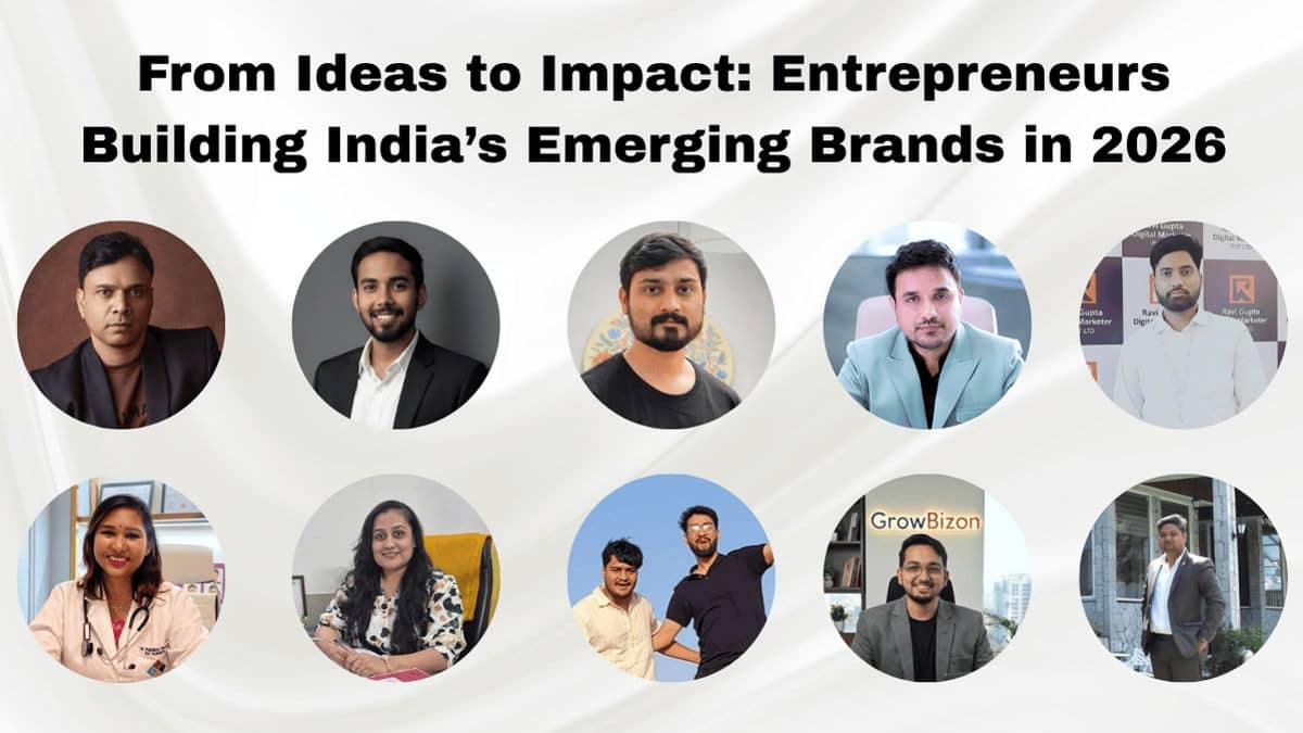  Entrepreneurs Building India’s Emerging Brands in 2026