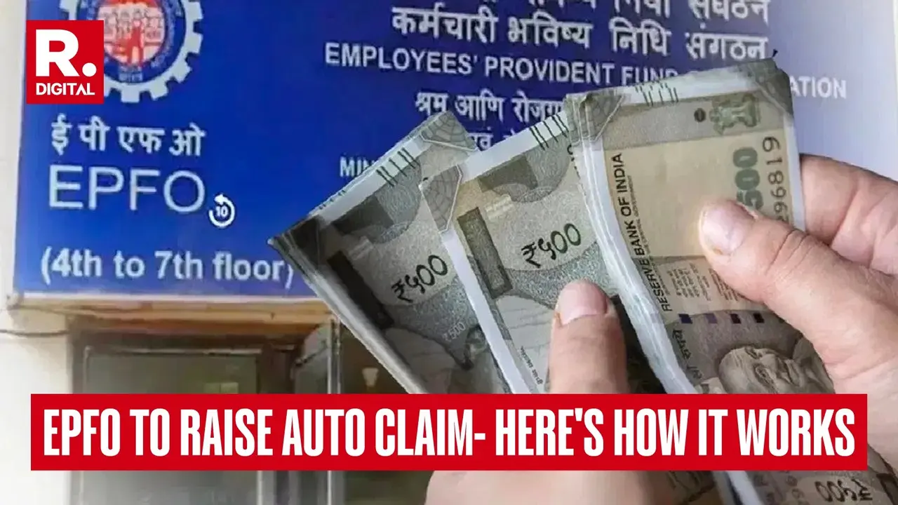 EPFO to Raise Auto Claim Limit to Rs 5 Lakh - Here's How it Works