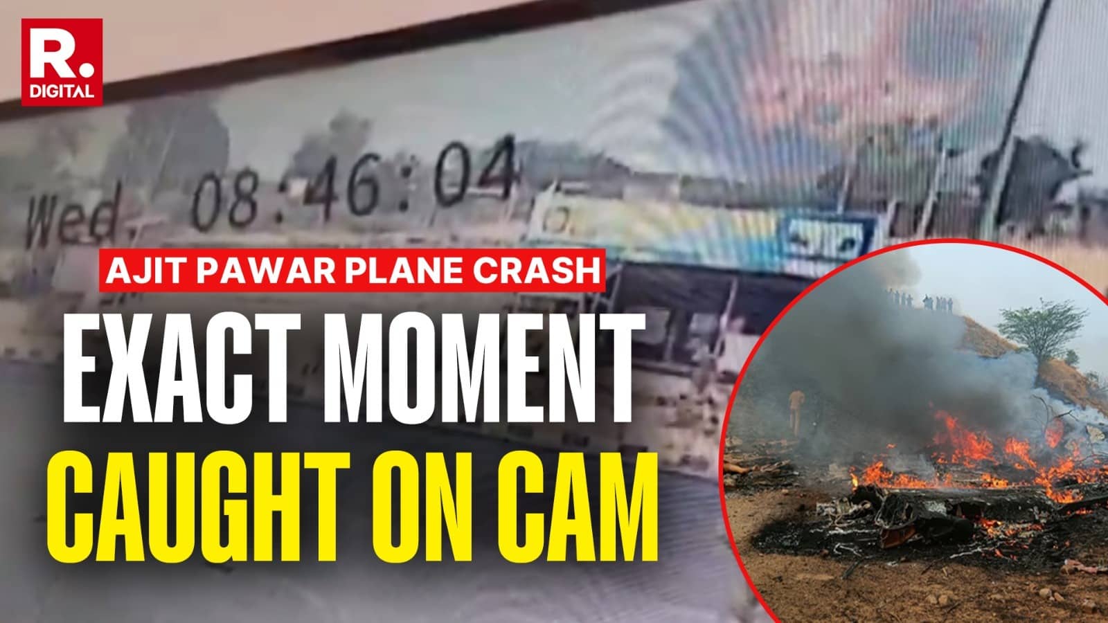 Exact Moment of Tragedy: Terrifying Final Seconds As Ajit Pawar’s Learjet Nosedives And Bursts Into Flames Near Baramati Runway