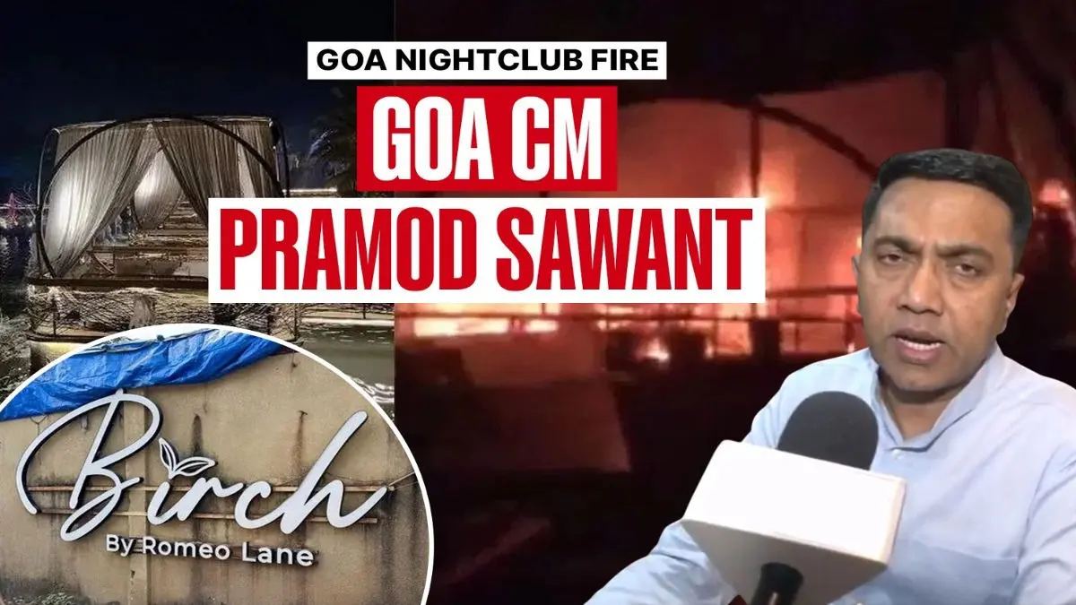EXCLUSIVE | Goa CM Reveals Shocking Details About Birch Nightclub Tragedy That Killed 25