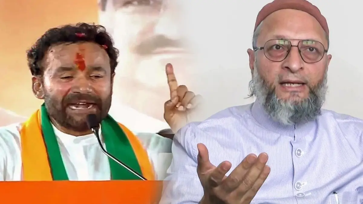 G Kishan Reddy & Asaduddin Owaisi